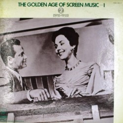 Пластинка Golden Age of Screen Music Volume I 1935-1955 Part 2 (2 LP)